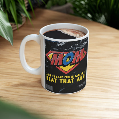 Mom's Coffee Mug - Funny Mother Coffee Cup - Comical Mother's Day Ceramic Mug - Unique Mommy's Caffeine cup 11oz