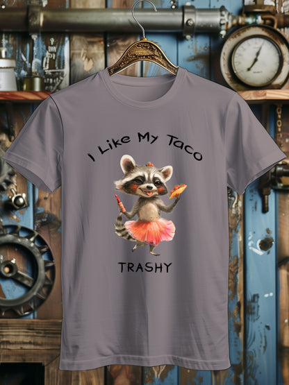 Unisex Funny Taco Lover T-Shirt - I Like My Taco Trashy Raccoon Graphic Tee - Foodie Gift Shirt