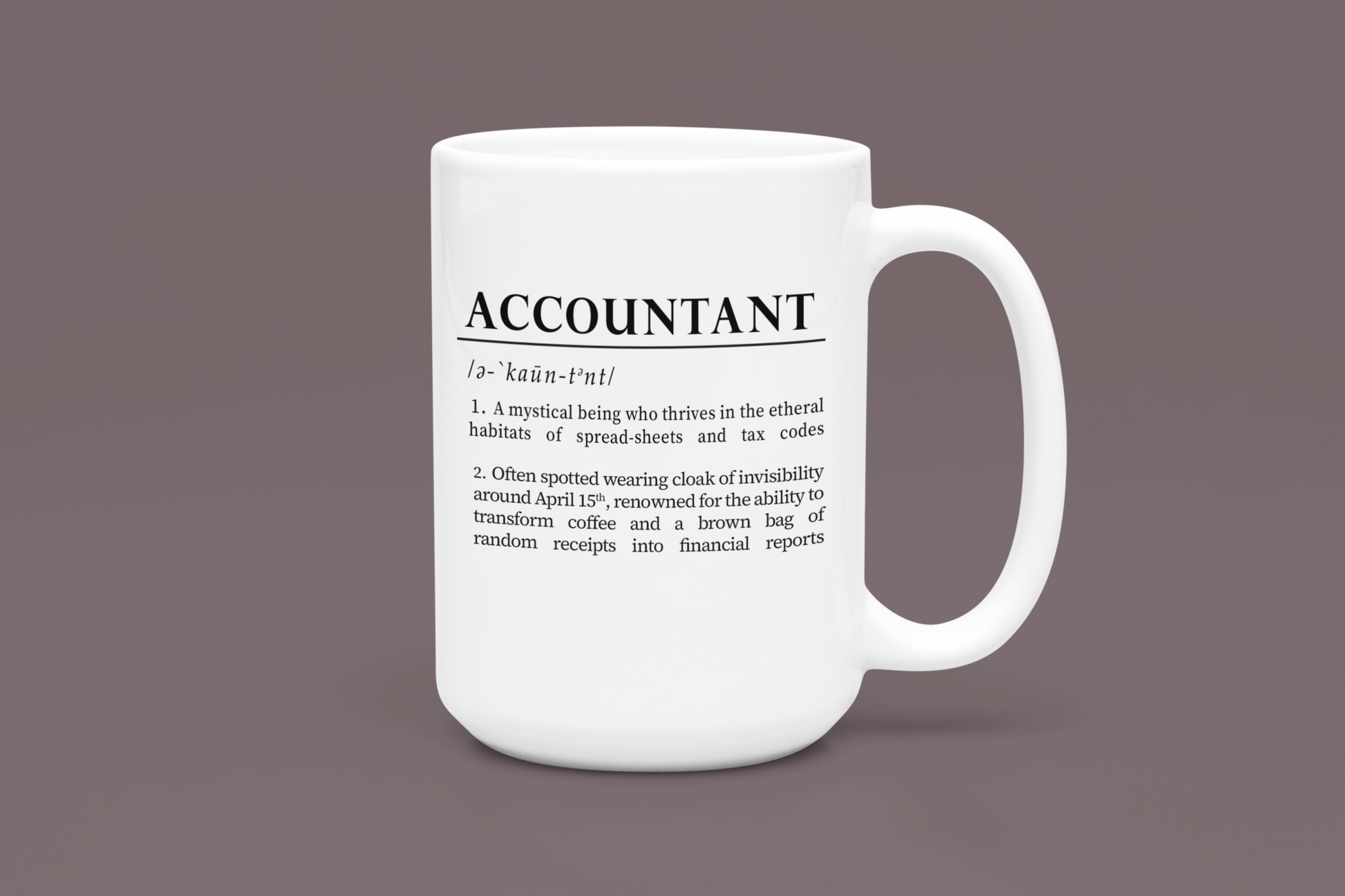 A sleek white ceramic mug presents a whimsical definition of 'accountant', written in bold black font