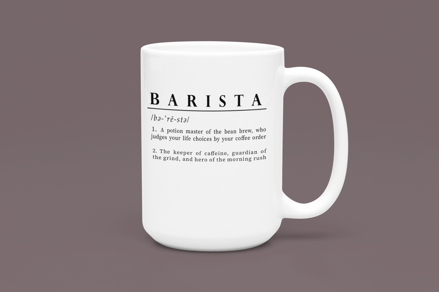 A white coffee cup with a whimsical description of a Barista as a potion master and guardian of the grind